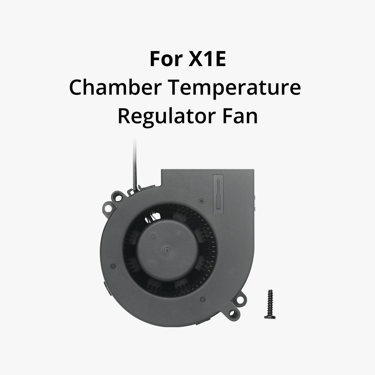 Bambu Lab Chamber Temperature Regulator fan X1E